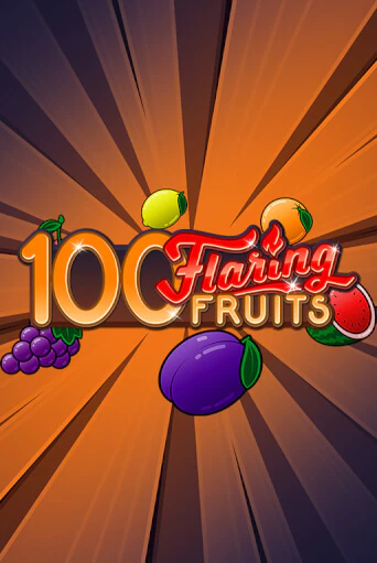 Демо игра 100 Flaring Fruits играть на официальном сайте Joy Casino