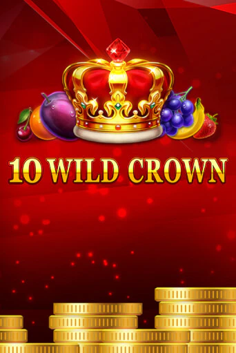 Демо игра 10 Wild Crown играть на официальном сайте Joy Casino