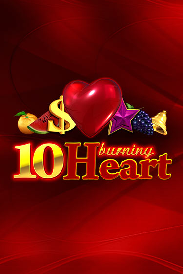 Демо игра 10 Burning Heart играть на официальном сайте Joy Casino