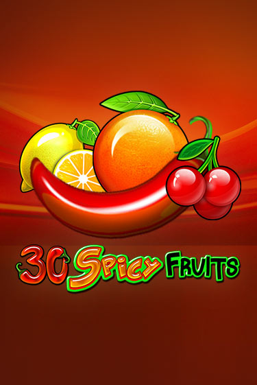 Демо игра 30 Spicy Fruits играть на официальном сайте Joy Casino