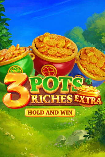 Демо игра 3 Pot Riches Extra: Hold and Win играть на официальном сайте Joy Casino