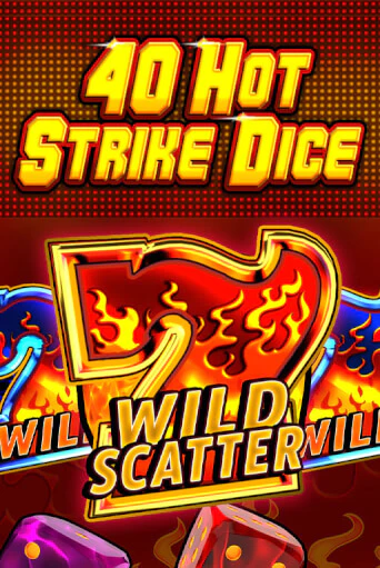 Демо игра 40 Hot Strike Dice играть на официальном сайте Joy Casino