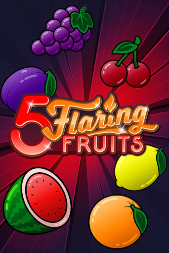 Демо игра 5 Flaring Fruits играть на официальном сайте Joy Casino