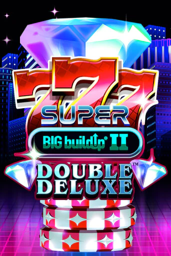 Демо игра 777 Super BIG BuildUp II Double Deluxe играть на официальном сайте Joy Casino