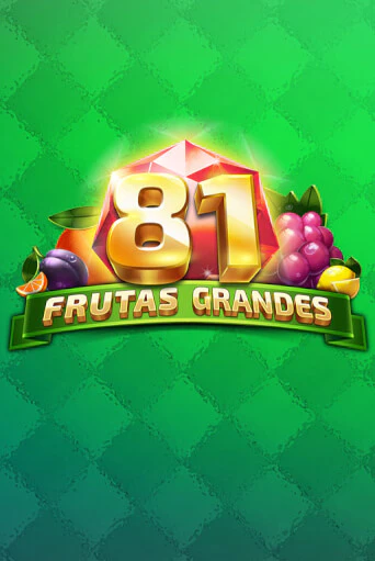 Демо игра 81 Frutas Grandes играть на официальном сайте Joy Casino