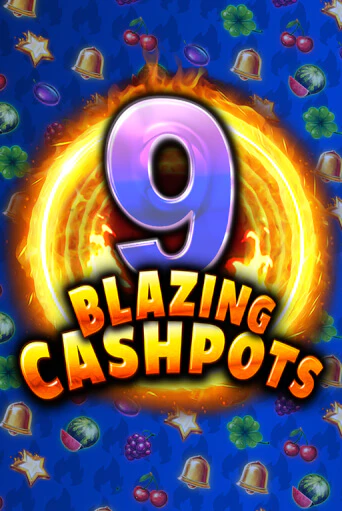 Демо игра 9 Blazing Cashpots играть на официальном сайте Joy Casino