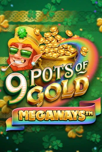 Демо игра 9 Pots of Gold Megaways VF играть на официальном сайте Joy Casino