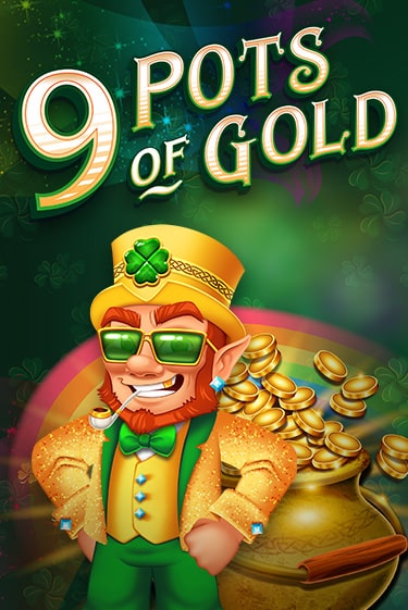 Демо игра 9 Pots of Gold играть на официальном сайте Joy Casino