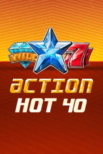 Демо игра Action Hot 40   играть на официальном сайте Joy Casino