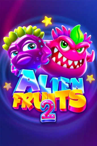 Демо игра Alien Fruits 2 играть на официальном сайте Joy Casino