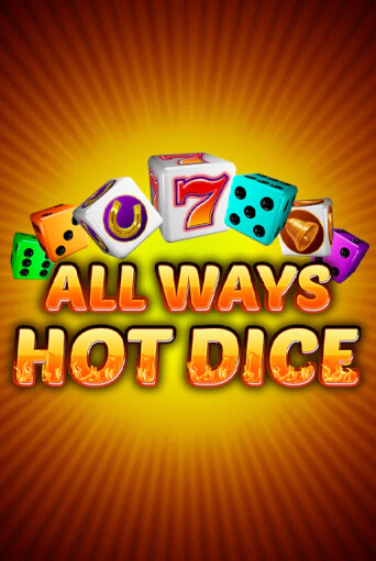 Демо игра All Ways Hot Dice играть на официальном сайте Joy Casino