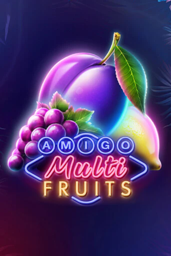 Демо игра Amigo Multifruits играть на официальном сайте Joy Casino