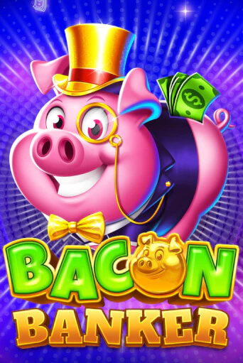 Демо игра Bacon Banker играть на официальном сайте Joy Casino