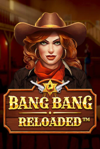 Демо игра Bang Bang Reloaded играть на официальном сайте Joy Casino