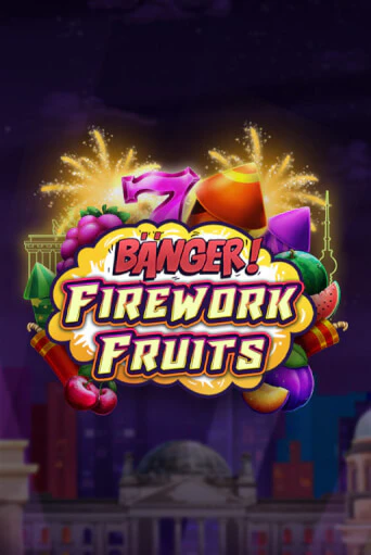 Демо игра Banger! Firework Fruits играть на официальном сайте Joy Casino