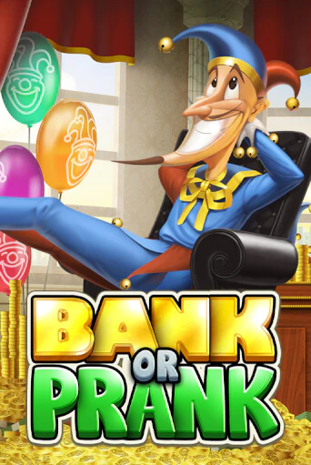 Демо игра Bank or Prank играть на официальном сайте Joy Casino