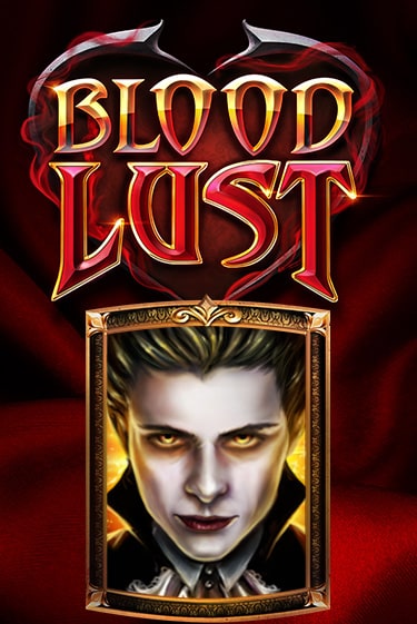 Демо игра Blood Lust играть на официальном сайте Joy Casino