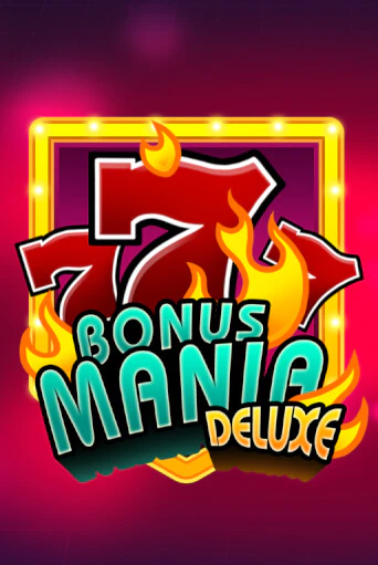 Демо игра Bonus Mania Deluxe играть на официальном сайте Joy Casino