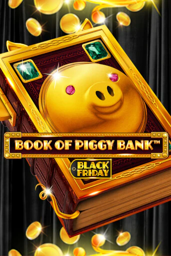 Демо игра Book Of PiggyBank - Black Friday играть на официальном сайте Joy Casino