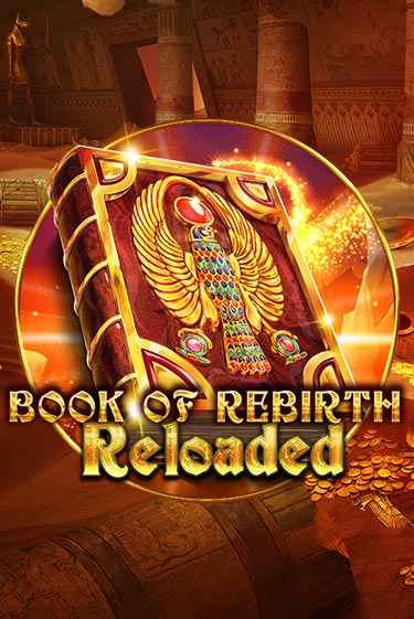 Демо игра Book Of Rebirth Reloaded играть на официальном сайте Joy Casino