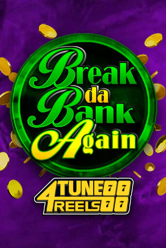 Демо игра Break Da Bank Again 4Tune Reels играть на официальном сайте Joy Casino