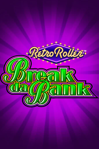 Демо игра Break da Bank Retro Roller™ играть на официальном сайте Joy Casino