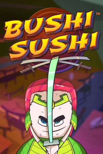 Демо игра Bushi Sushi играть на официальном сайте Joy Casino