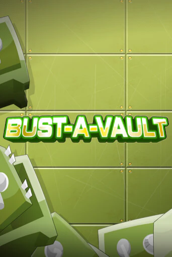 Демо игра Bust-A-Vault играть на официальном сайте Joy Casino