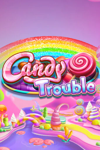 Демо игра Candy Trouble играть на официальном сайте Joy Casino