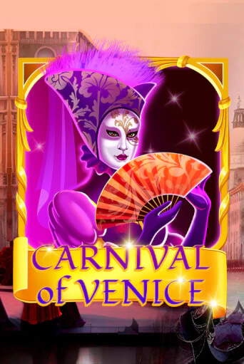 Демо игра Carnival Of Venice играть на официальном сайте Joy Casino