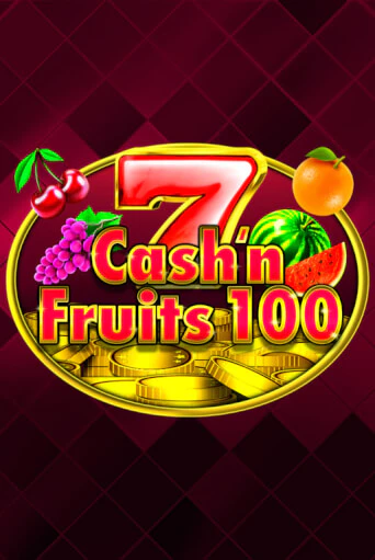 Демо игра Cash'n Fruits 100 играть на официальном сайте Joy Casino