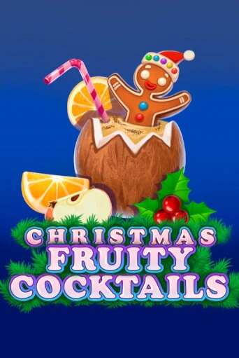 Демо игра Christmas Fruity Cocktails играть на официальном сайте Joy Casino