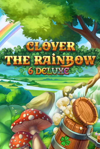 Демо игра Clover Rainbow 6 Deluxe играть на официальном сайте Joy Casino