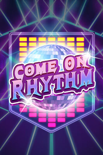 Демо игра Come On Rhythm играть на официальном сайте Joy Casino