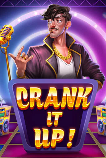 Демо игра Crank it Up играть на официальном сайте Joy Casino