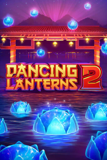 Демо игра Dancing Lanterns 2 играть на официальном сайте Joy Casino