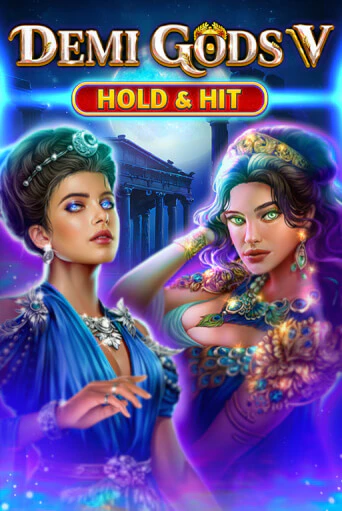 Демо игра Demi Gods V - Hold & Hit играть на официальном сайте Joy Casino