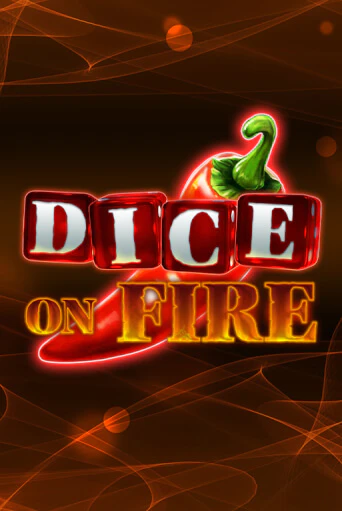 Демо игра Dice on Fire играть на официальном сайте Joy Casino