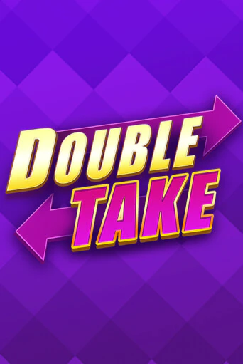 Демо игра Double Take играть на официальном сайте Joy Casino