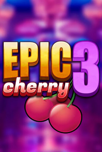 Демо игра Epic Cherry 3 играть на официальном сайте Joy Casino