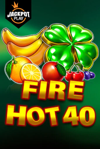 Демо игра Fire Hot 40 Jackpot Play играть на официальном сайте Joy Casino