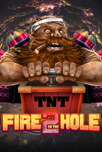 Демо игра Fire in the Hole 2 играть на официальном сайте Joy Casino