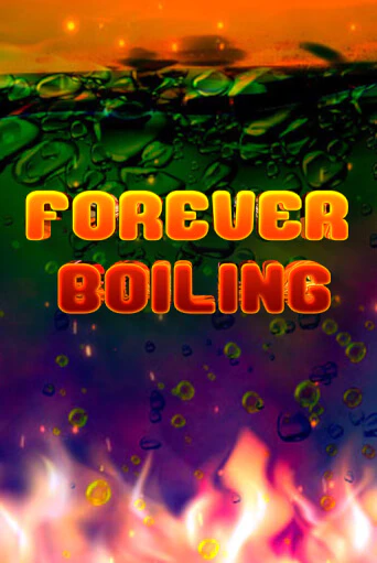 Демо игра Forever Boiling играть на официальном сайте Joy Casino