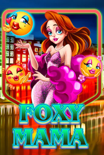 Демо игра Foxy Mama играть на официальном сайте Joy Casino