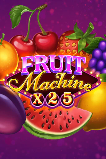 Демо игра Fruit Machine x25 играть на официальном сайте Joy Casino