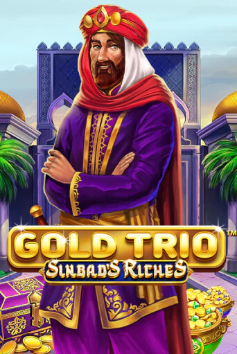 Демо игра Gold Trio: Sinbad's Riches играть на официальном сайте Joy Casino