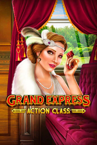 Демо игра Grand Express Action Class играть на официальном сайте Joy Casino