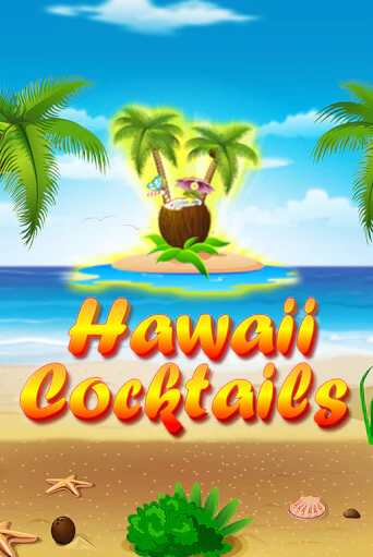 Демо игра Hawaii Cocktails играть на официальном сайте Joy Casino