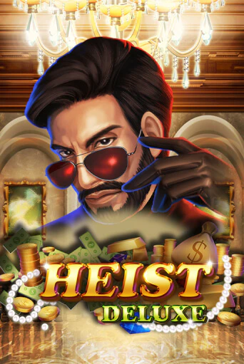 Демо игра Heist Deluxe играть на официальном сайте Joy Casino