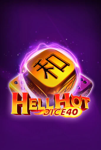 Демо игра Hell Hot 40 Dice играть на официальном сайте Joy Casino